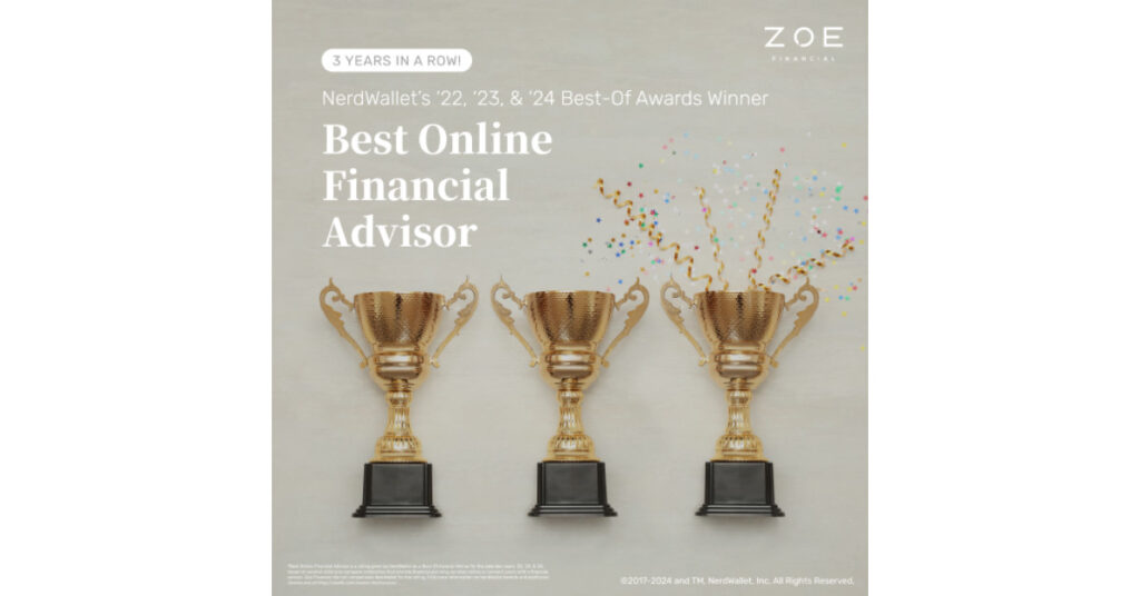 Tercer año consecutivo: Zoe Financial gana el premio al mejor asesor financiero en línea en los premios NerdWallet 2024