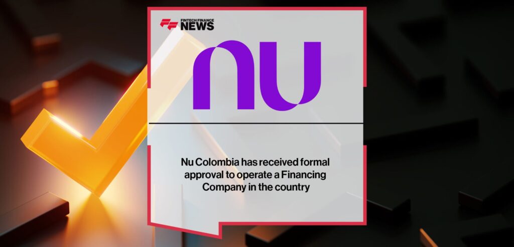 Nu Colombia recibió autorización formal para operar una Sociedad Financiera en el país