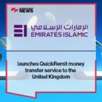 Emirates Islamic lanza el servicio de transferencia de dinero QuickRemit para el Reino Unido