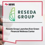 El Grupo Reseda ha puesto en marcha el Centro de Bienestar Financiero Ever Green