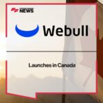 Webull se lanza en Canadá – Fintech Finance