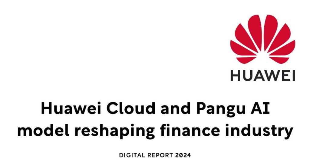 El modelo Huawei Cloud y Pangu AI remodelan la industria financiera
