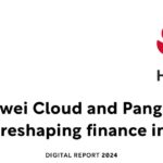 El modelo Huawei Cloud y Pangu AI remodelan la industria financiera