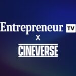 Cineverse anuncia el canal de streaming gratuito EntrepreneurTV