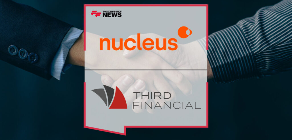 Nucleus mejora sus soluciones con la adquisición de Third Financial