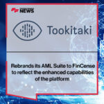 Tookitaki ha anunciado el cambio de nombre de su AML Suite a FinCense