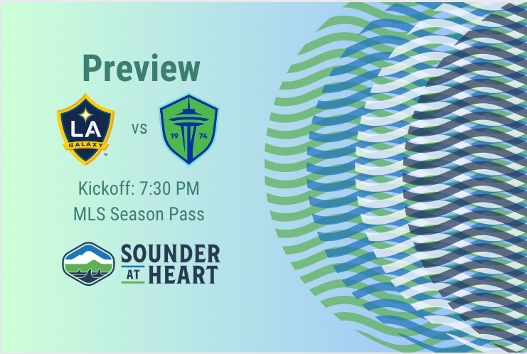 LA Galaxy vs.  Sounders: información de transmisión, programación, actualizaciones