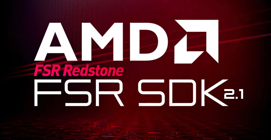 AMD lanza FSR SDK 2.1.0 para acelerar la adopción de FSR Redstone