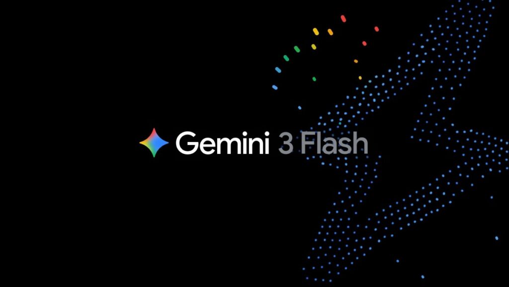 Google lanza Gemini 3 Flash, convirtiéndolo en el modelo predeterminado en la aplicación Gemini